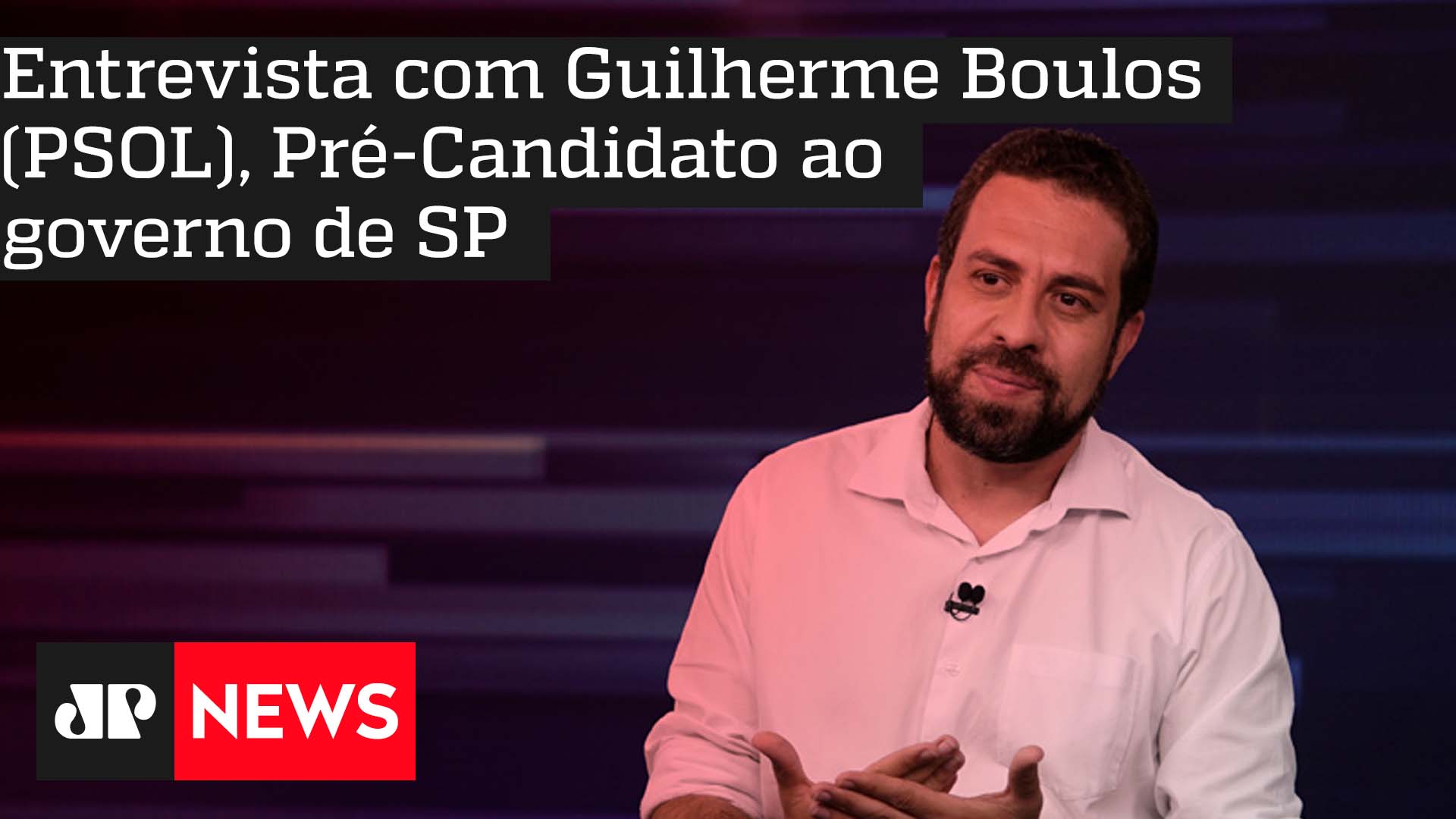 Entrevista Guilherme Boulos PSOL Pré Candidato ao governo de SP